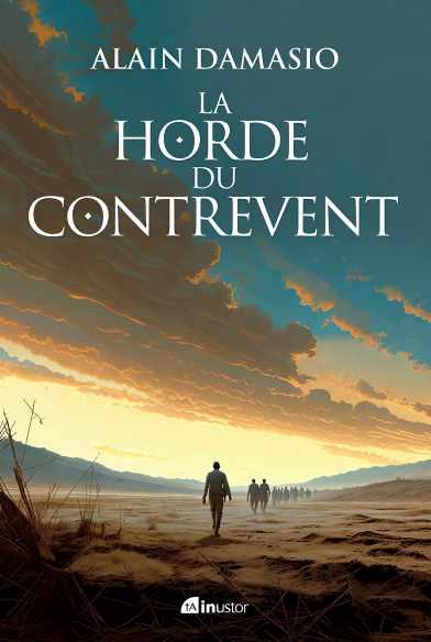 La Horde du Contrevent d'Alain Damasio