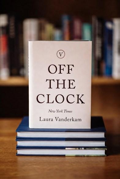 Off the Clock – Résumé du livre de Laura Vanderkam