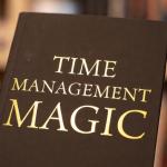 Time Management Magic – Résumé du livre de Lee Cockerell